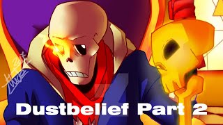 Dustbelief Part 2【 Undertale Comic Dub 】 [upl. by Peter]