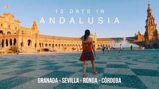 10 Days in Andalusia  SPAIN TRAVEL 🇪🇸 [upl. by Durtschi]