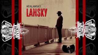 Myalansky  Lansky Full Album 2021 [upl. by Corsetti]