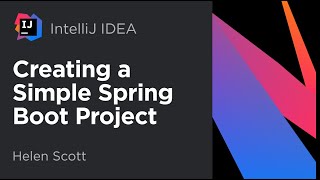 Creating a Spring Boot quotHello Worldquot Application with IntelliJ IDEA [upl. by Anod]