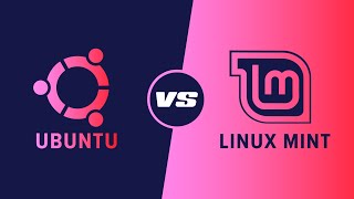 Ubuntu vs Linux Mint  Which is right for you [upl. by Namhcan]