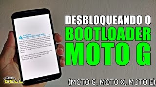 Desbloqueando o Bootloader do Moto G Todas os modelos e versões UTICell [upl. by Isoj]