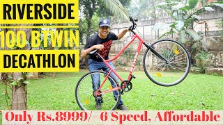 Riverside 100 Cycle Btwin Decathlon  Most Affordable Gear Cycle 🚴 Review  Features  Price [upl. by Trilby184]