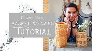 Weaving a Flower Vase Basket Detailed Tutorial [upl. by Annavoj507]