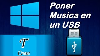 Como Poner Musica en un USB I Technocrew [upl. by Hance29]