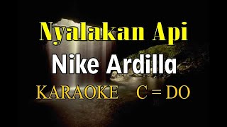 NYALAKAN API KARAOKE NIKE ARDILLA [upl. by Kitti]