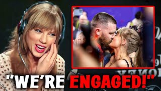 quotWere Engagedquot Taylor Swift Reveals INCREDIBLE News About Her Relationship [upl. by Nuawaj]