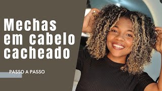 MECHAS EM CABELO CACHEADO  COMO FAZER RETOQUE DE MECHA EM CABELO CACHEADO [upl. by Eedoj500]