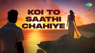 Koi To Saathi Chahiye  Lyrical Video  Kumar Sanu  Kasoor  Aftab Shivdasani  Lisa Ray [upl. by Feodor]