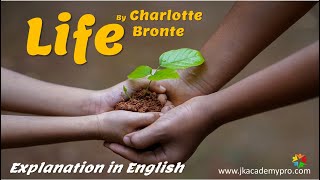 Life by Charlotte Bronte – Summary and Questions amp Answers explanation in English [upl. by Merideth]