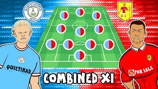 1️⃣1️⃣ MAN CITY vs MAN UTD Combined XI [upl. by Mahala]