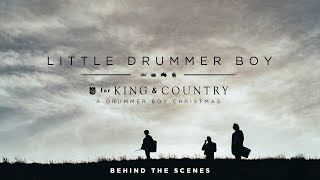 for KING  COUNTRY  Little Drummer Boy Behind The Scenes [upl. by Eisdnil]