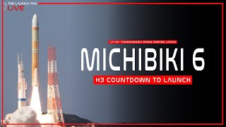 REPLAY Japan H3 Countdown To Launch  Michibiki 6 [upl. by Crispas]