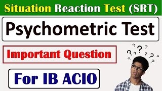 Psychometric test for practice questions for ib acio  Situation Reaction Test SRT Part 3 [upl. by Dinan]