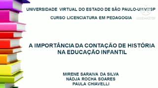 TCC UNIVESP  A importância da contação de história na educação infantil  G198 [upl. by Nylek]