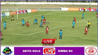 🔴LIVE Geita Gold vs Simba Sc  Full Stream Ligi Kuu Tanzania BaraNBC Premier League202324 [upl. by Analeh]