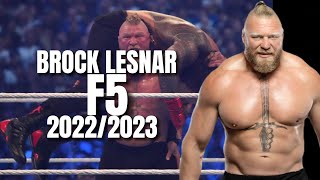 Brock Lesnar  F5 compilation 20222023 [upl. by Itnavart714]