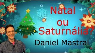 Daniel Mastral  quotNatal ou Saturnáliaquot [upl. by Navert856]