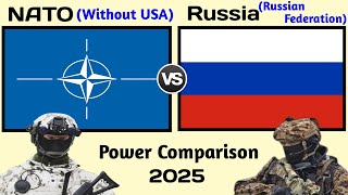 NATO Without USA vs Russia Military Power Comparison 2025  Russia vs NATO Military Power 2025 [upl. by Ahsieuqal]