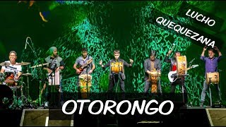 OTORONGO  Lucho Quequezana y Kuntur en vivo [upl. by Anirres]