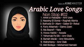 Arabic Love Songs Non Stop Music 02 [upl. by Gnouh]