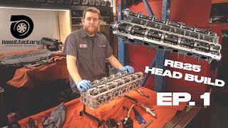 RB25 HEAD BUILD  EPISODE 1  BOOSTFACTORY [upl. by Albright871]