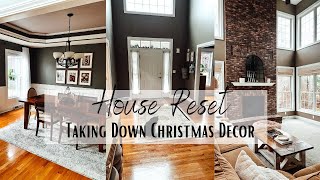 HOUSE RESET PART 2  TAKING DOWN CHRISTMAS DECOR  CLEAN AND RESET [upl. by Anis]