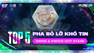 Top 5 pha bỏ lỡ khó tin nhất FVPL Spring 2024 [upl. by Aundrea184]