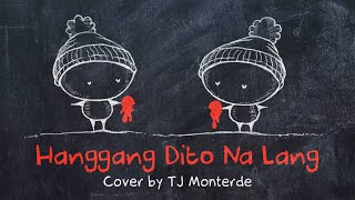 TJ Monterde  HANGGANG DITO NA LANG  Animated Lyric Video by Ella Banana [upl. by Hughett]