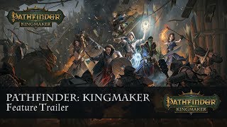 Pathfinder Kingmaker Features Trailer [upl. by Doralynn239]