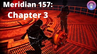 Meridian 157 Chapter 3 Глава 3  Полное прохождение [upl. by Harneen756]