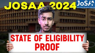 🛑STATE Of ELIGIBILITY PROOF  JOSAA 2024  State of Eligibility Proof Explained Josaa 2024 josaa [upl. by Ettezyl718]