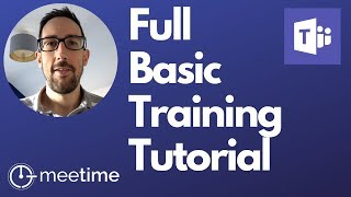 Microsoft Teams Full Basic Tutorial And Best Practices Training 2020 [upl. by Colin876]