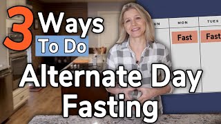 3 Ways to Do Alternate Day Fasting [upl. by Nomra]