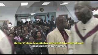 Bethel French SeventhDay Adventist Church Inauguration in New Jersey [upl. by Fife]