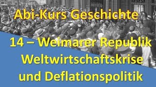 AbiKurs Geschichte  14 Wirtschaftliche Probleme der Weimarer Republik  Die Weltwirtschaftskrise [upl. by Arihs]