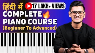 The Complete Piano Keyboard Course  Tutorial for Beginners in Hindi  Free Online Piano Lessons [upl. by Sansbury]