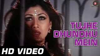 Tujhe Dhundhu Mein  Full Song  Tarkieb 2000  Shilpa Shetty  Superhit Songs [upl. by Nennek824]