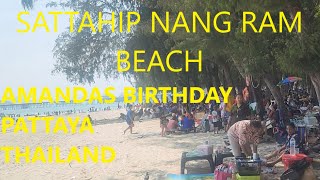 Amandas Birthday Sattahip Nang Ram Beach to Ban Amphur [upl. by Grosmark]