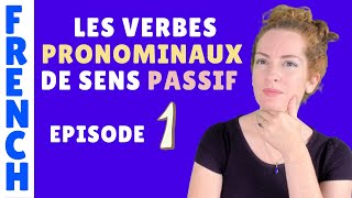 Verbes pronominaux de sens passif Questce que cest  Leçon de français [upl. by Ytima]