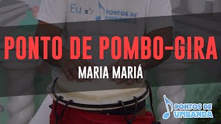 Ponto de PomboGira  Maria mariá [upl. by Jennette]