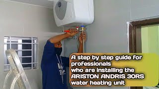 A step by step guide for Compete geyser installation  ARISTON ANDRIS 30 RS  how to Geyser install [upl. by Llarret]