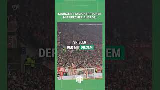 Mainz 05 Stadionsprecher mit der frechsten Durchsage der Saison ⚡ [upl. by Kalli55]