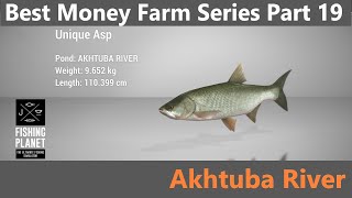 Fishing Planet Best Money Farm Series Part 19 Akhtuba River AspZanderPike [upl. by Dorthy337]