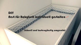 DIY Bettumrandung  Nest fürs Babybett  Kinderbett gestalten [upl. by Ellevel]