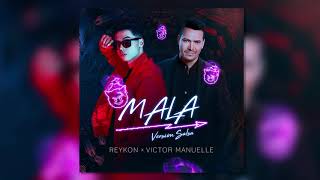 Reykon  quotMalaquot Salsa Remix feat Victor ManuelleAudio Oficial [upl. by Ninehc848]