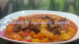 Scharfe Gulasch Suppe [upl. by Pardew335]