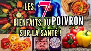 Les 7 Bienfaits du Poivron sur la santé [upl. by Strickman]