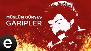 Müslüm Gürses  Garipler Official Audio yakarsadünyayıgaripleryakar müslümgürses esenmüzik [upl. by Harihs]