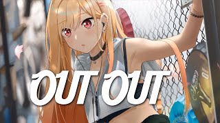 Nightcore  Out Out [upl. by Lleret52]